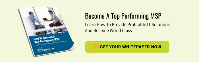 Become A Top Performing MSP: Learn How To Provide Profitable IT Solutions And Become World Class