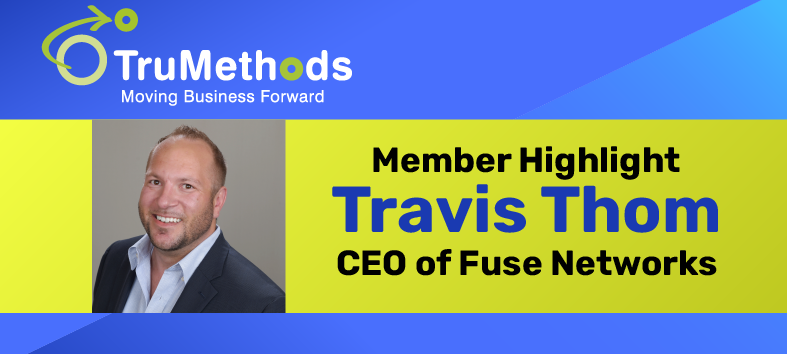 TruMethods Member Q&A: Checking Back in with Fuse Networks