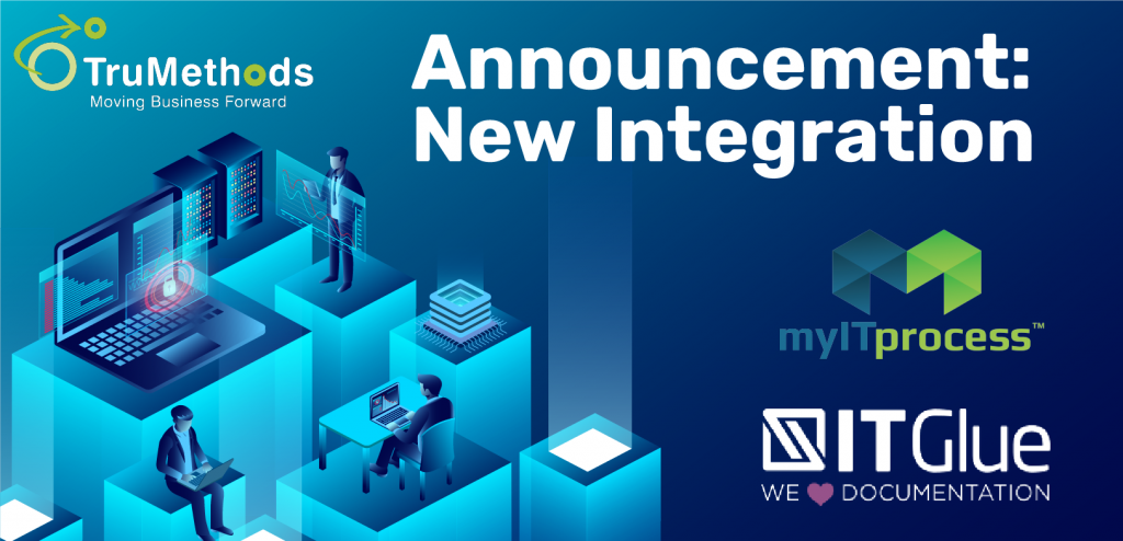 Myitprocess Our New Integration with IT Glue: What it Means for vCIOs