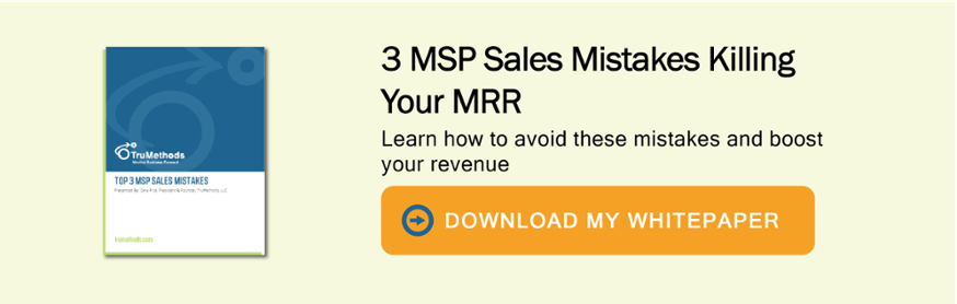 3 MSP sales mistakes killing your mrr